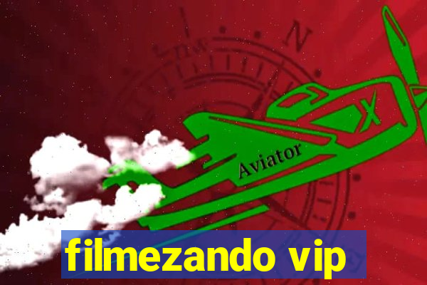 filmezando vip